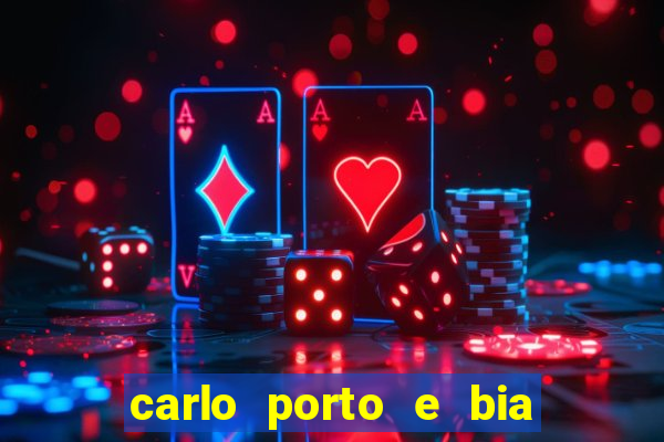 carlo porto e bia arantes namoram na vida real